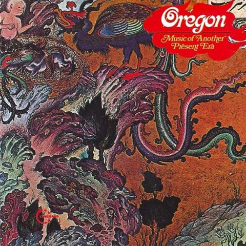 Oregon - Music Of Another Present Era [CD]