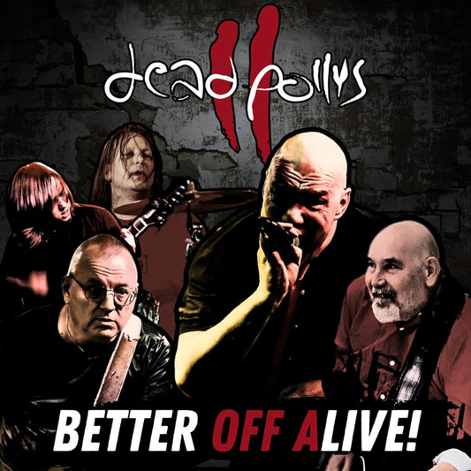 Dead Pollys - Better Off Alive [CD]