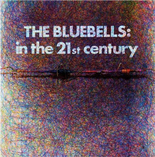 Bluebells - In The 21st Century [CD]