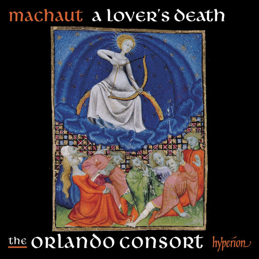 The Orlando Consort - Machaut: A lover's death [CD]