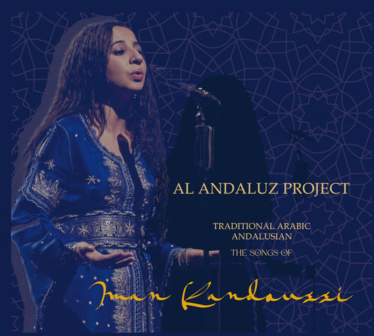 Al Andaluz Project - The Songs Of Iman Kandoussi [CD]