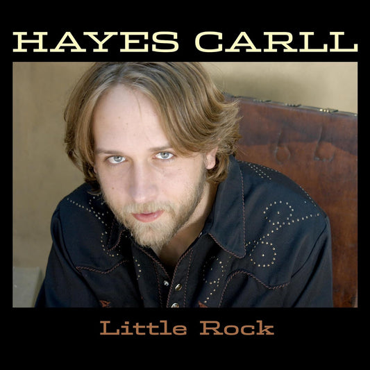 Hayes Carll - Little Rock [CD]