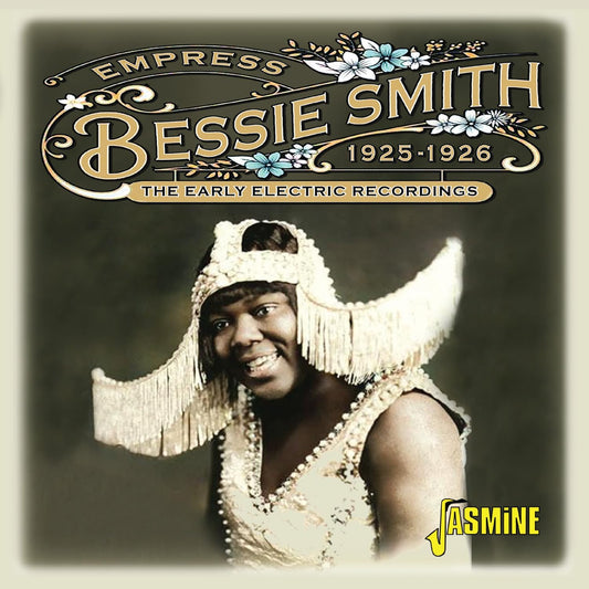 Bessie Smith - Empress - Early Electric Recordings 1925-26 [CD]