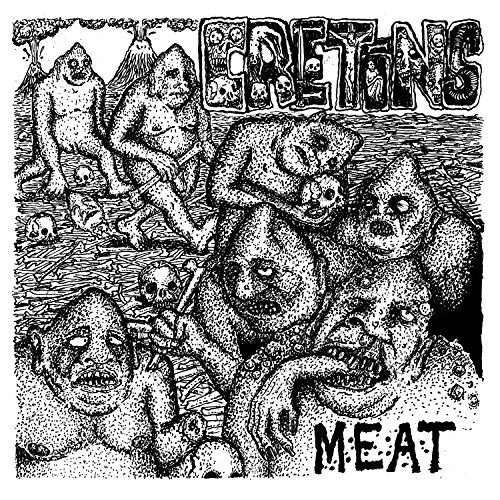Cretins - Meat [7"] [VINYL]