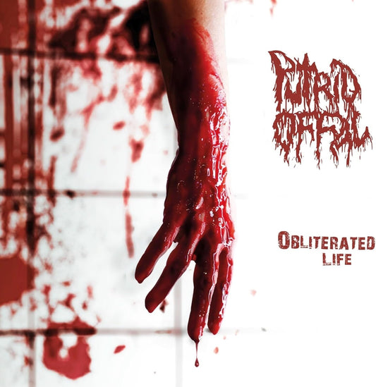 Putrid Offal - Obliterated Life [CD]