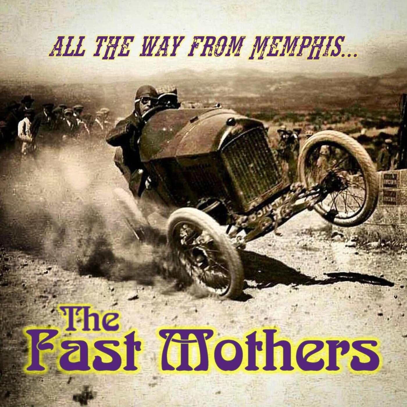 Fast Mothers, The - All The Way From Memphis [CD]