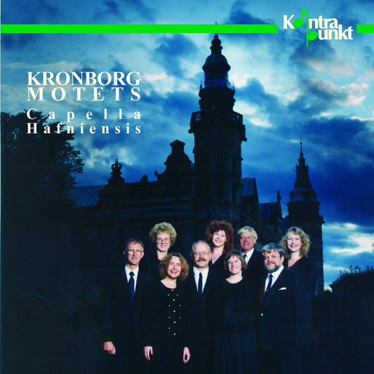 Capella Hafniensis - Kronborg Motets [CD]