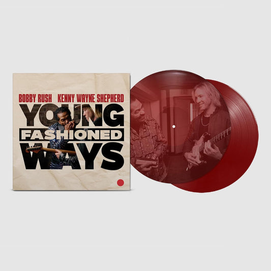 Bobby Rush And Kenny Wayne She - Young Fashioned Ways [VINYL]