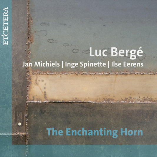 Luc Berge - The Enchanting Horn [CD]