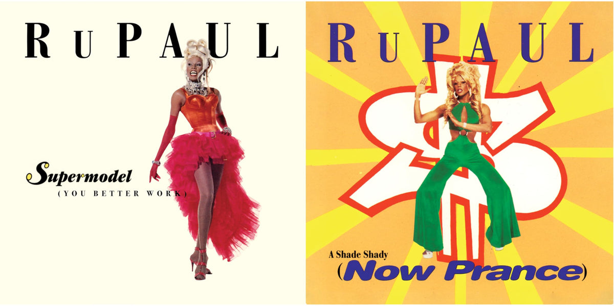 Rupaul - Supermodel (You Better Work)/A Shade Shady (Now Prance) [7"] [VINYL]