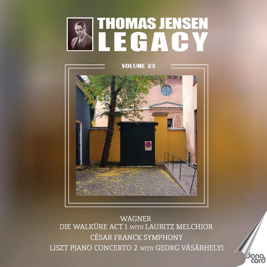 Jensen/melchior/vasarhelyi - Thomas Jensen Legacy / Vol. 23 - Richard Wagner: Die Walkure Act 1 / Cesar Franck: Symphony In D Minor / Franz Liszt: Piano Concerto No. 2 [CD]