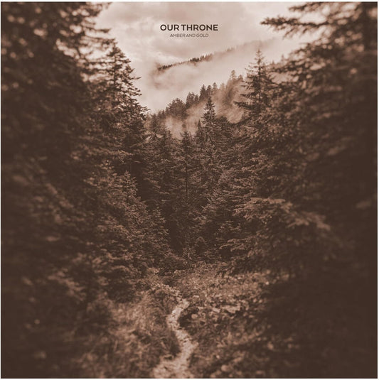Our Throne - Amber And Gold [VINYL]