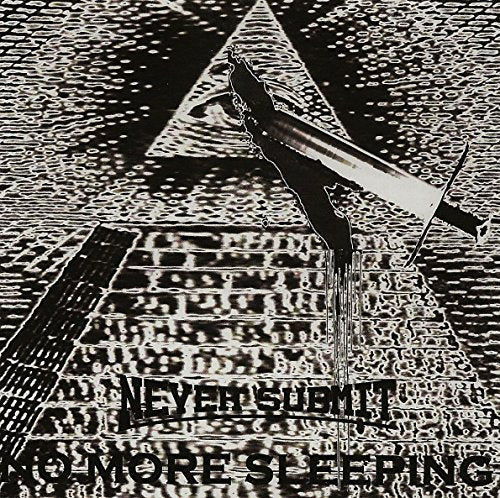 Never Submit - No More Sleeping [CD]