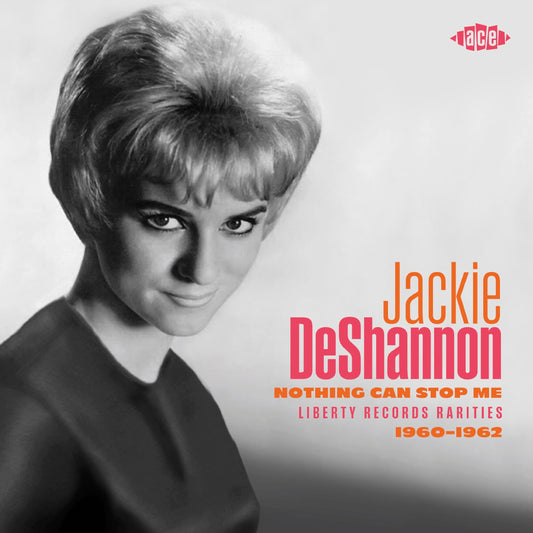 Jackie Deshannon - Nothing Can Stop Me: Liberty Records Rarities 1960-1962 [CD]