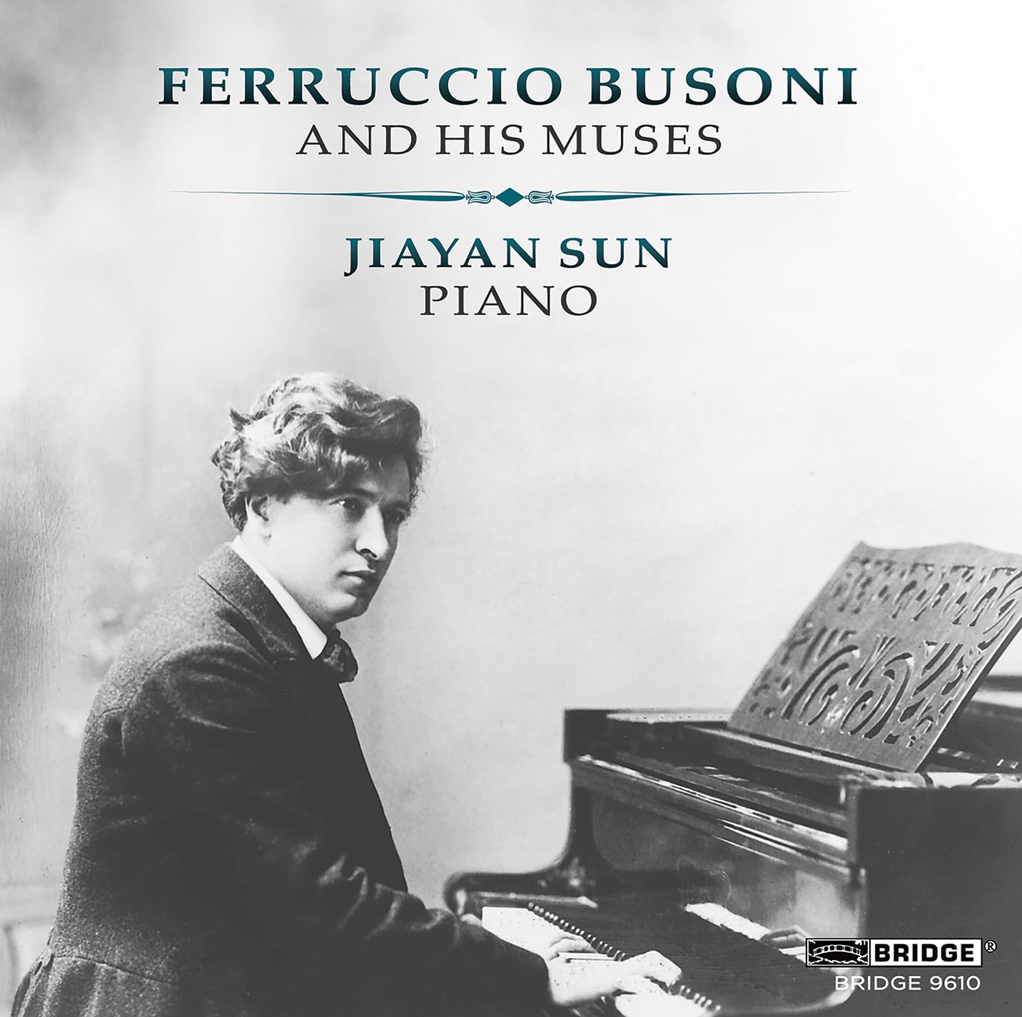 Jiayan Sun - Ferruccio Busoni & His Muses [CD]