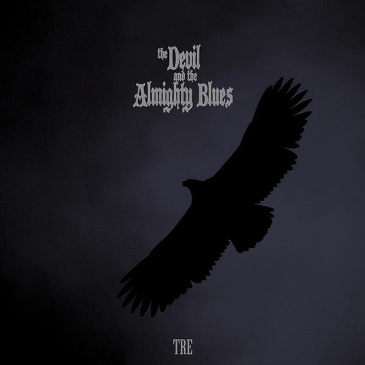 The Devil And The Almighty Blues - Tre [CD]