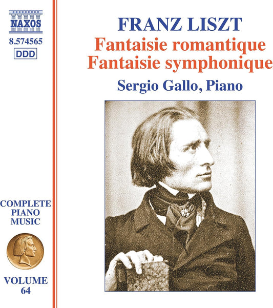 Sergio Gallo - Franz Liszt: Complete Piano Music / Vol. 64 - Fantaisie Romantique / Fantaisie Symphonique [CD]