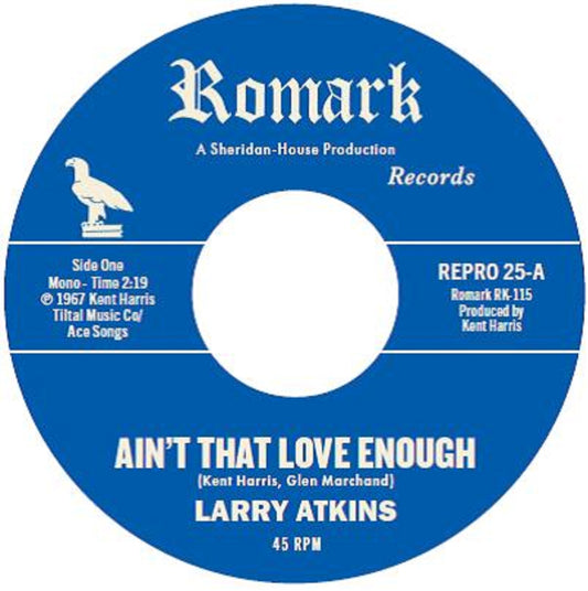 Larry Atkins - Larry Atkins - Ain't That Love Enough / Lighten Up [VINYL]