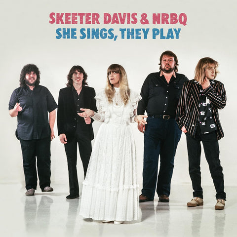 Skeeter Davis & NRBQ - She Sings, They Play [CD]