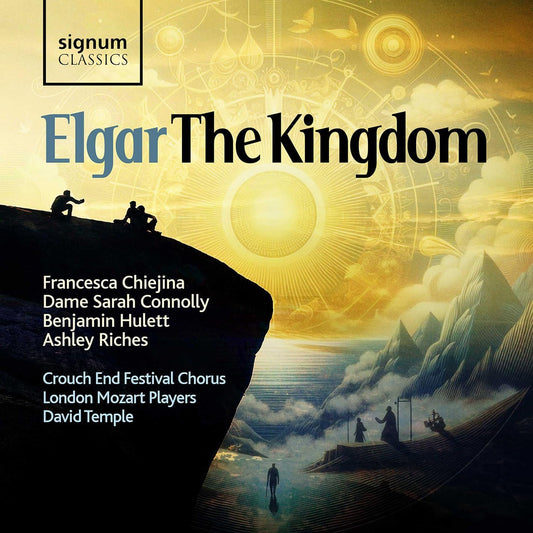 Crouch End Festival Chorus, London Mozart Players, - Elgar: The Kingdom [CD]