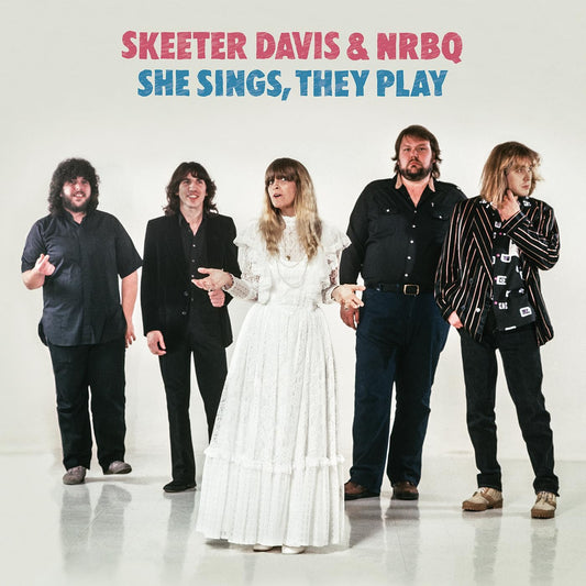 Skeeter Davis & NRBQ - She Sings, They Play [VINYL]