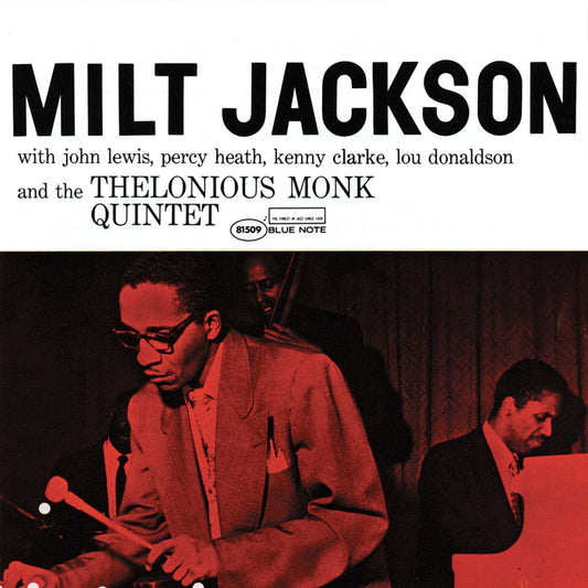 Milt Jackson John Lewis Percy Heath Kenny Clarke Lou Donaldson Thelonious Monk Quintet - Milt Jackson With John Lewis, Percy Heath, Kenny Clarke, Lou Donaldson And The Thelonious Monk Quintet [CD]