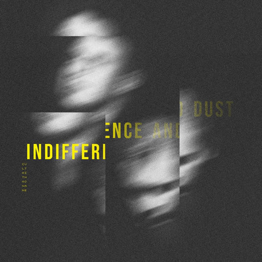 Cult With No Name - Indifference And Dust [CD]