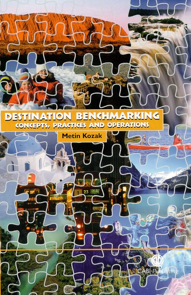 Destination Benchmarking : Concepts, Practices and Operations