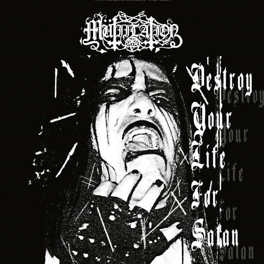 Mutiilation - Destroy Your Life For Satan [CD]