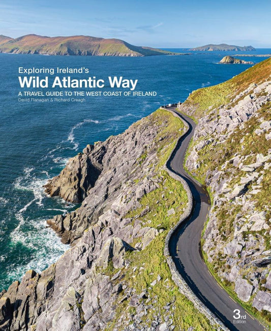 Exploring Ireland's Wild Atlantic Way : A Travel Guide to the West Coast of Ireland