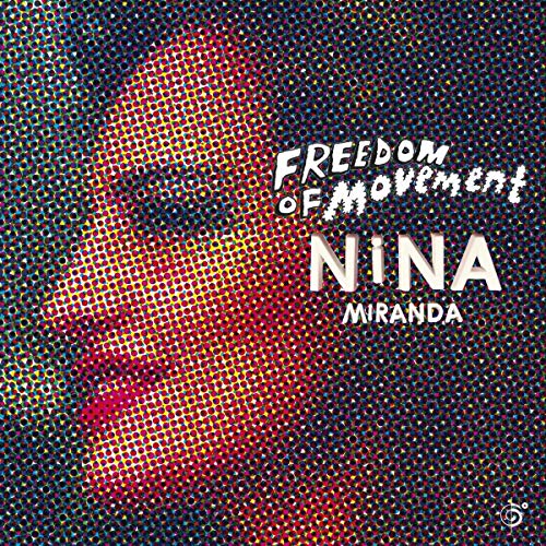 CD cover for Nina Miranda’s “Freedom Of Movement” with halftone portrait.