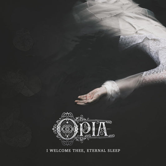 Opia - I Wecome Thee Eternal Sleep [CD]