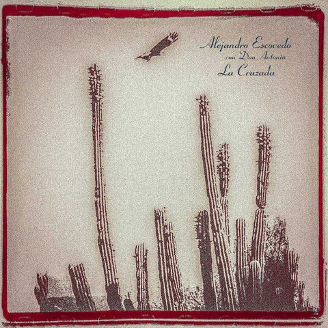 Alejandro Escovedo - La Cruzada (Ltd RSD 2020 2LP)  [VINYL]