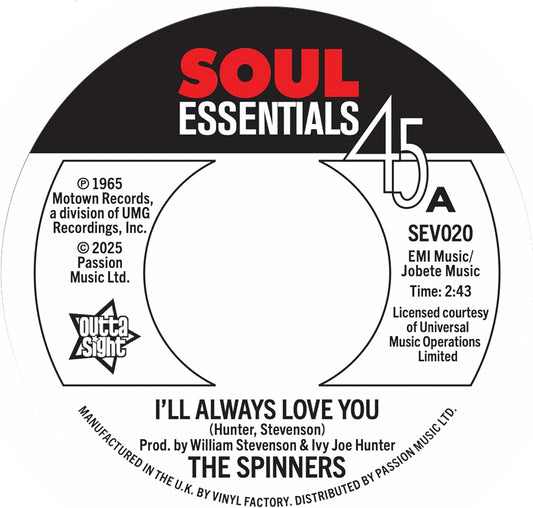 The Spinners - I'll Always Love You / What More Could A Boy A [VINYL]
