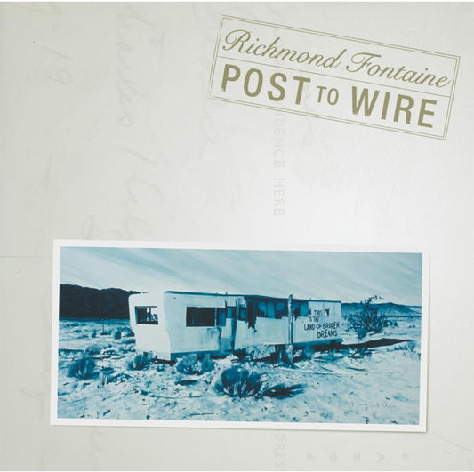 Richmond Fontaine - Post To Wire (20th Anniversary Edition) [CD]