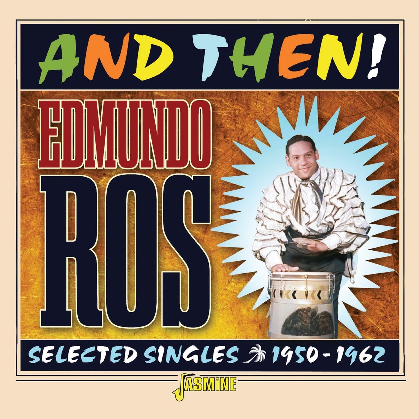 Edmundo Ros - And Then! Selected Singles [CD]