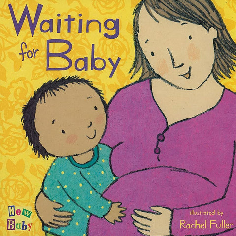 Waiting for Baby (New Baby)