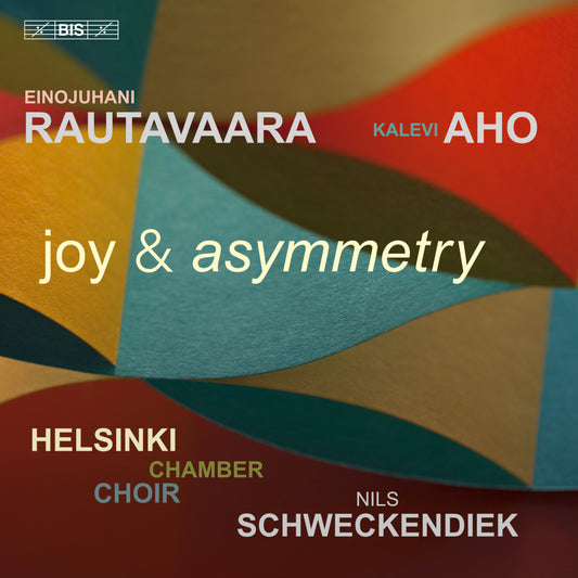 Helsinki Chamber Choir - Rautavaara/aho - Joy/asymmetry [CD]