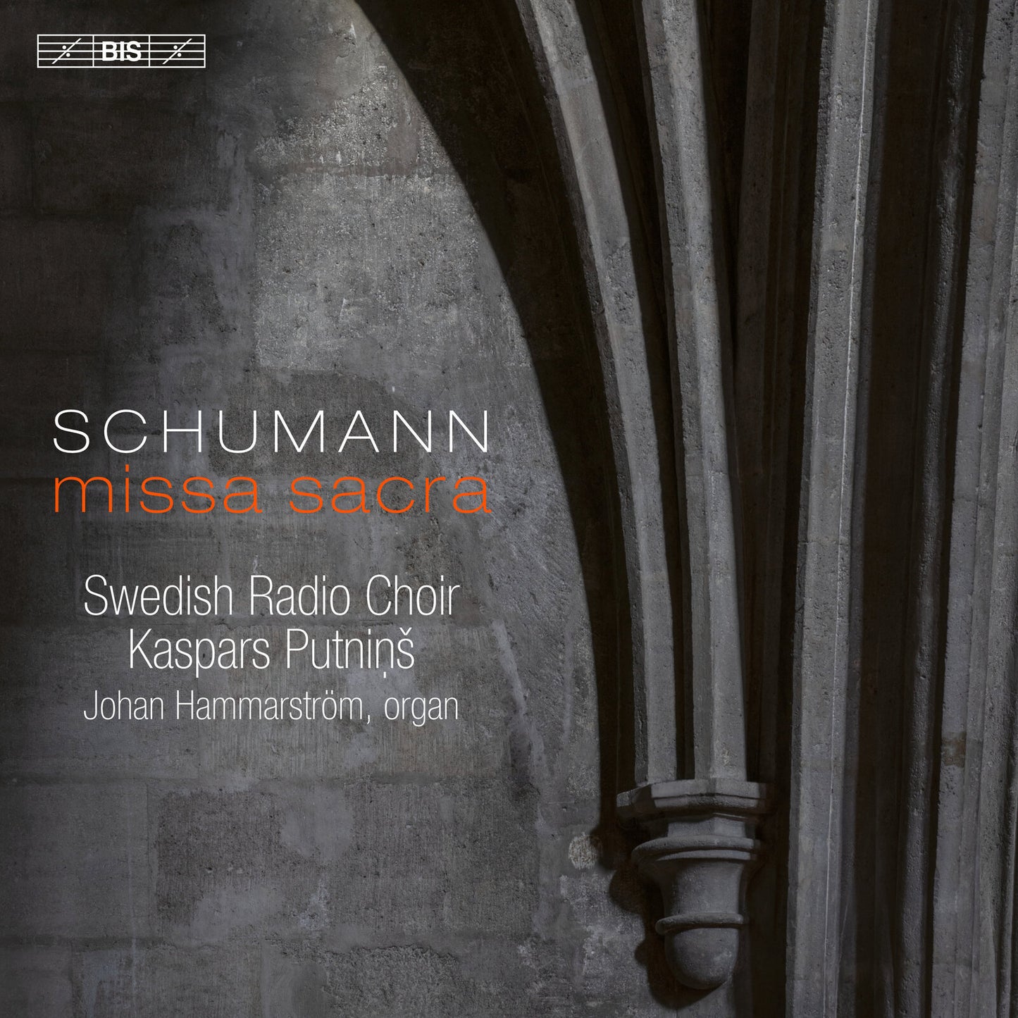 Swedish Radio Choir; Johan Ham - Robert Schumann Missa Sacra [CD]