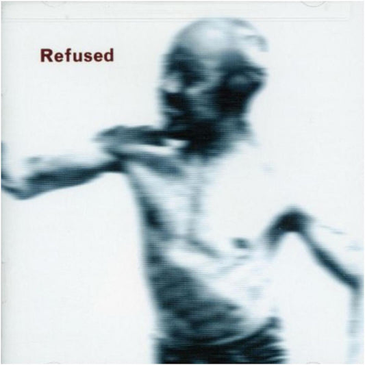 Refused The - Songs To Fan The Flames Of Dis [CD]