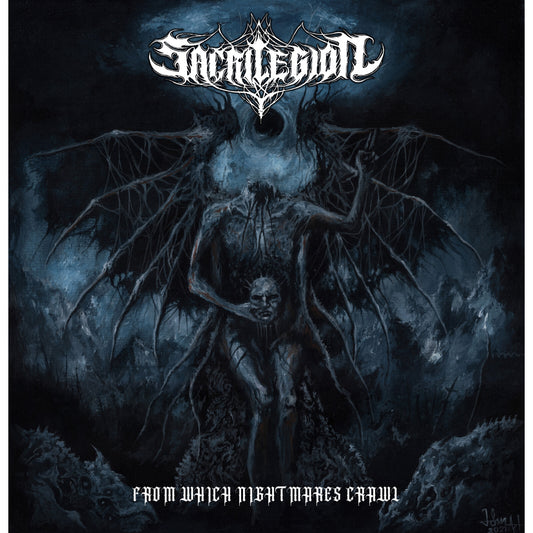 Sacrilegion - From Which Nightmares Crawl [CD]