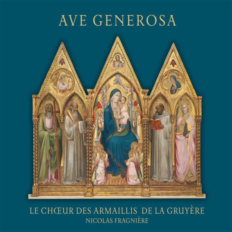 Choeur Des Armaillis De La Gru - Ave Generosa [CD]