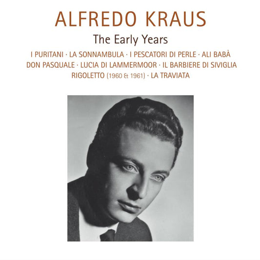 Alfredo Kraus Maria Callas R - Alfredo Kraus - The Early Year [CD]