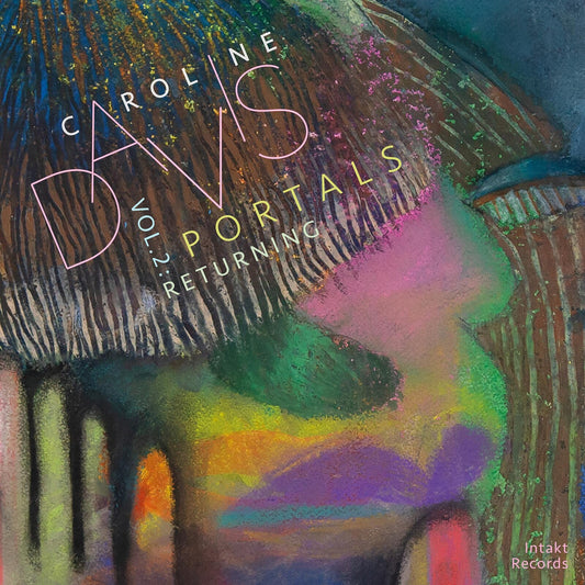 Davis Caroline - Portals Volume 2 Returning [CD]