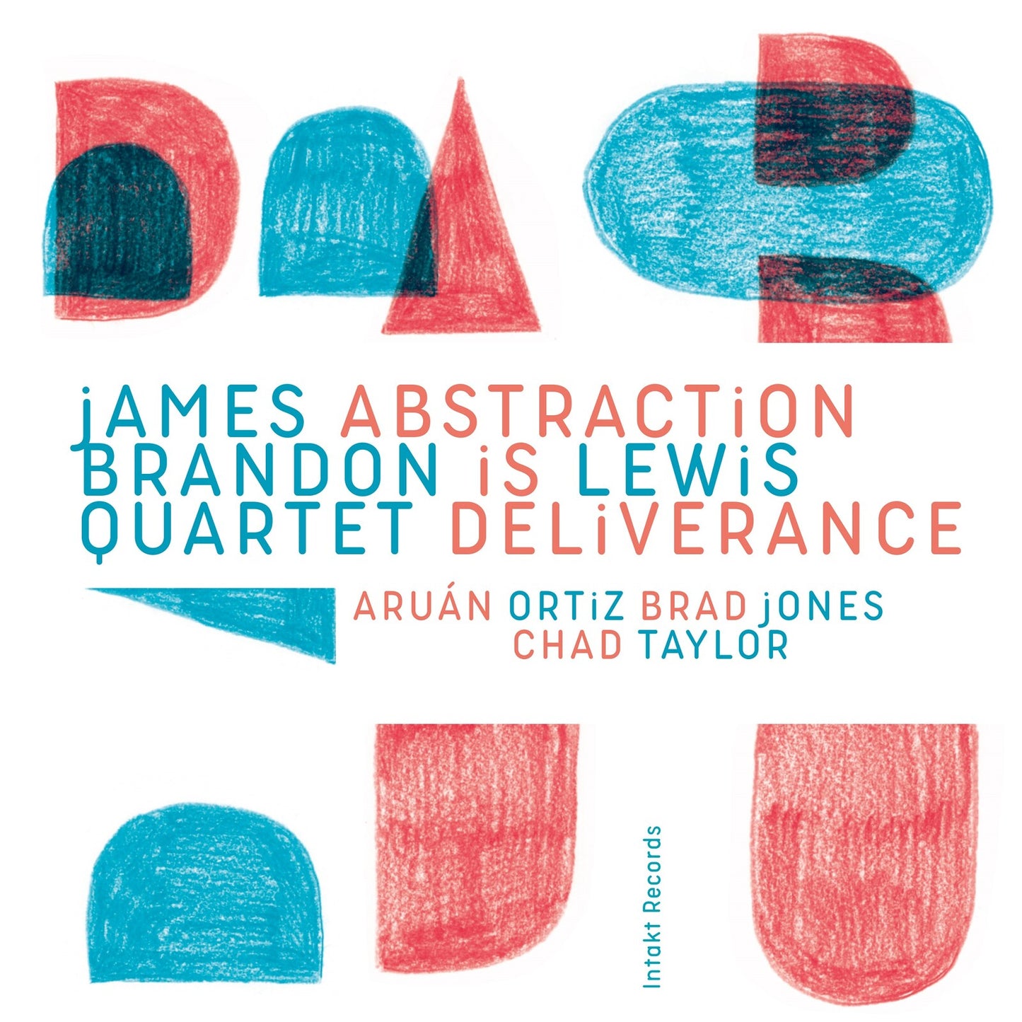 James Brandon Lewis Quartet - James Brandon Lewis Quartet - Abstraction Is Deliverance [cd] [CD]
