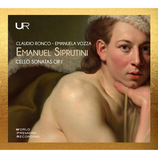 Claudio Ronco; Emanuela Vozza - Siprutini Cello Sonatas Op. I [CD]