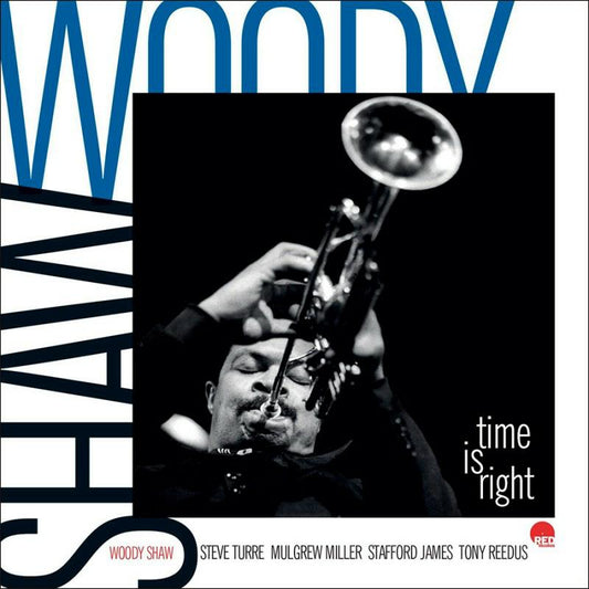 Woody Shaw - Time Is Right - Live In Europe [VINYL]