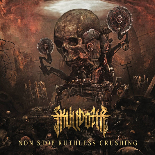 SKULLDOZER - NON STOP RUTHLESS CRUSHING [CD]