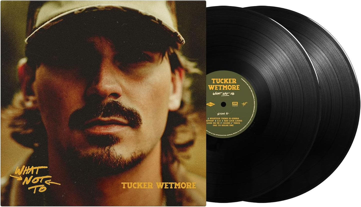 Tucker Wetmore - What Not To [VINYL]