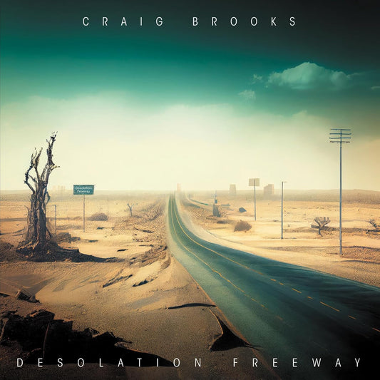 Craig Brooks - Desolation Freeway [CD]